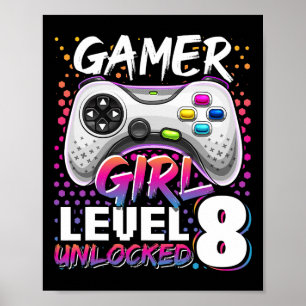 Gamer Girl Level 8 Unlocked Video Game 8th Birthda Poster