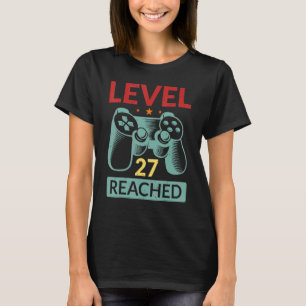 Gamer Level 27 Reached  27th Birthday 1 T-Shirt