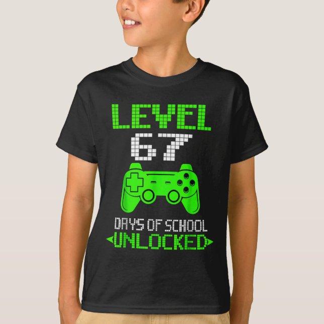 Gamer Level 6 7 Unlocked 100th Day Of School Meme  T-Shirt (Front)