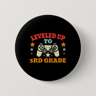 Gamer Leveled Up To 3rd Grade Third First Day Of S 6 Cm Round Badge