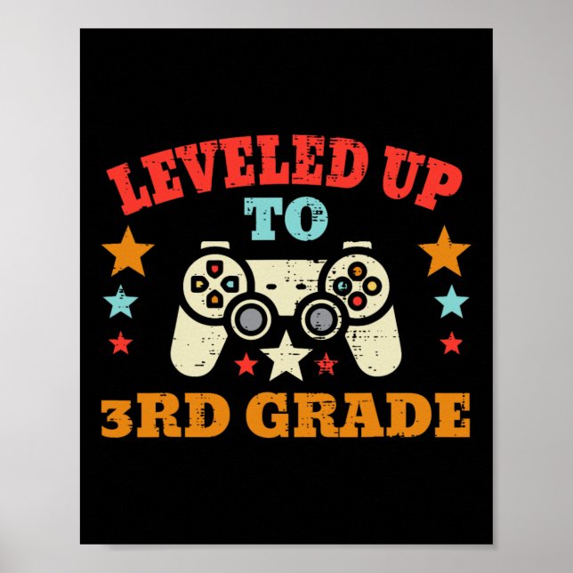 Gamer Levelled Up To 3rd Grade Third First Day Of  Poster (Front)