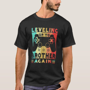 Gamer Levelling Up To Brother Again Pregnancy Anno T-Shirt