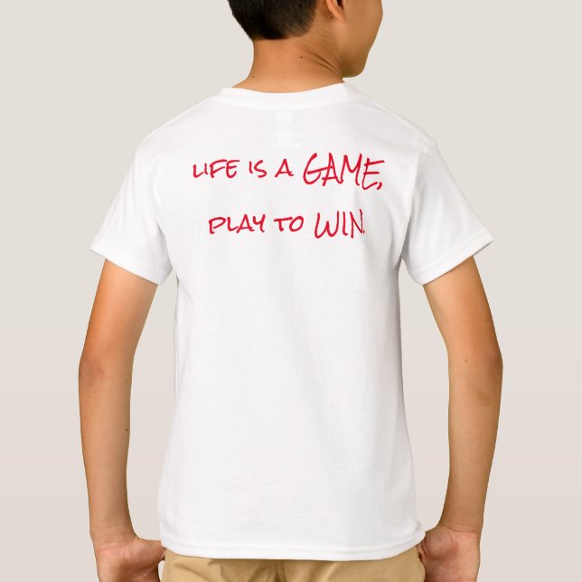 Gamer Logo Tee "life is a GAME, play to WIN."  (Back)