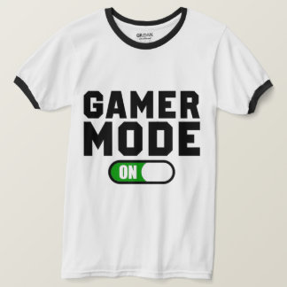 Gamer Mode On- Gift for Streamers & Gamers T-Shirt