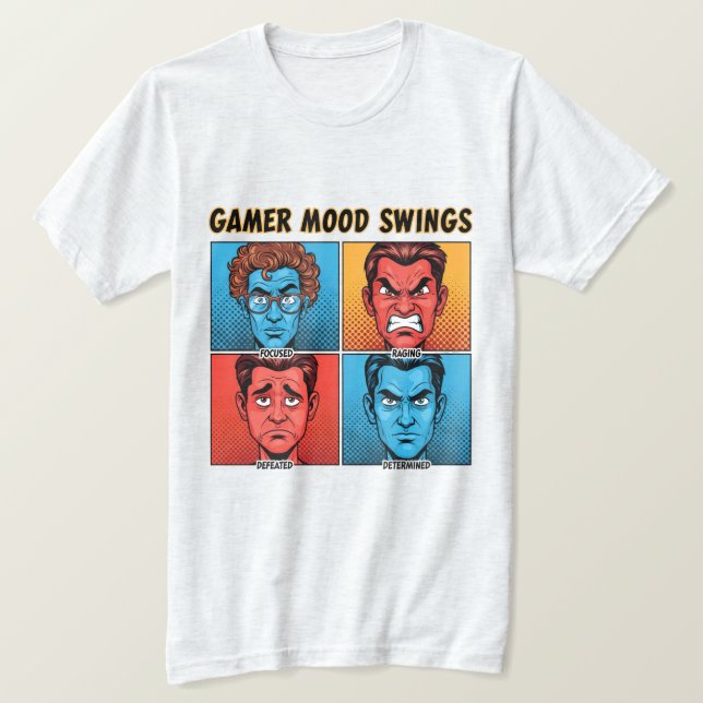 Gamer mood swing funny T-Shirt (Design Front)