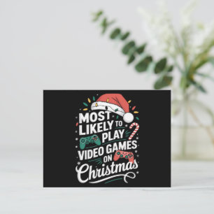Gamer Most Likely To Play Video Games On Christmas Holiday Postcard