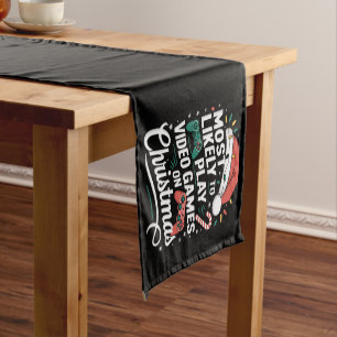 Gamer Most Likely To Play Video Games On Christmas Short Table Runner