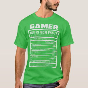 GAMER NUTRITIONAL FACTS  Cool Gaming Video Game Fu T-Shirt
