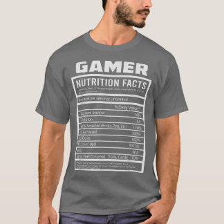 GAMER NUTRITIONAL FACTS Shirt Cool Gaming Video Ga