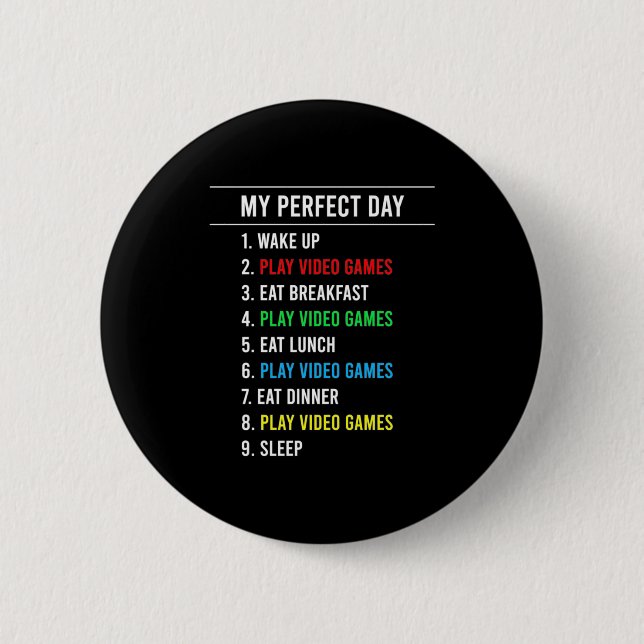 Gamer Perfect Day 6 Cm Round Badge (Front)