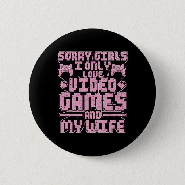 Gamer Priorities – Video Games And Wife  6 Cm Round Badge (Front)