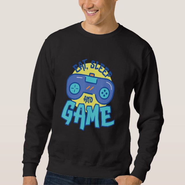 Gamer Routine Eat Sleep Games Repeat Sweatshirt (Front)
