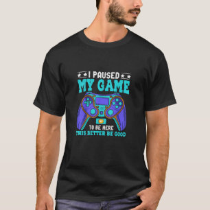 Gamer Shirt Boys Men Kids Teens Paused My Game To