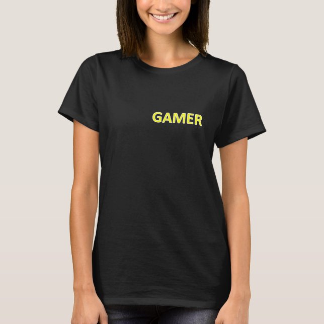 GAMER T-shirt (Front)