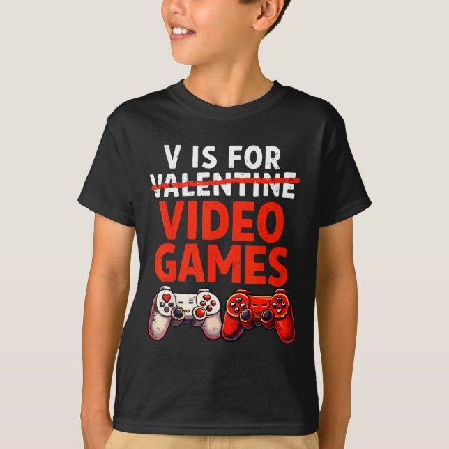 Gamer Valentine V Is For Video Games Valentines Da T-Shirt (Front)