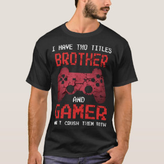 Gamer Video Games For Boys Brother Son T-Shirt