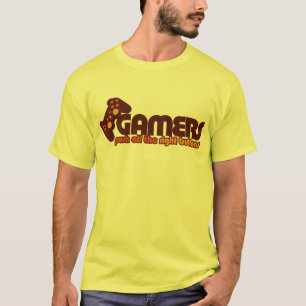 Gamers Push all the right buttons T-Shirt