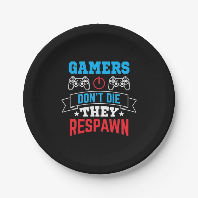 Gamers They Respawn Paper Plate (Front)