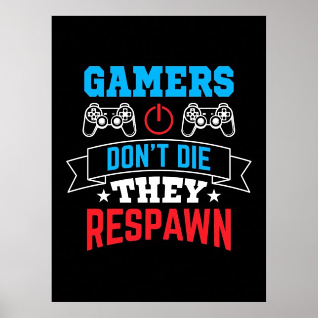 Gamers They Respawn Poster (Front)