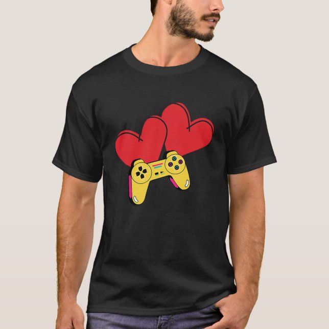 Gamers Valentine  Valentine's Day for Gamers T-Shirt (Front)