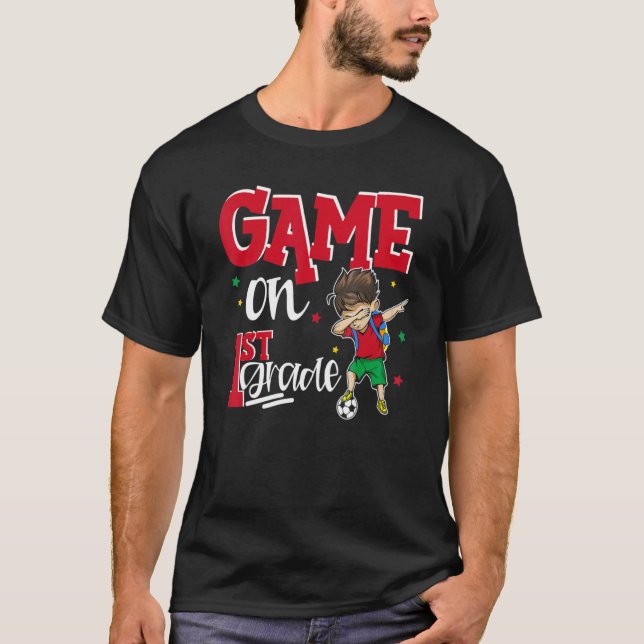 Games On 1st Grade Boys Dabbing Soccer First Day O T-Shirt (Front)