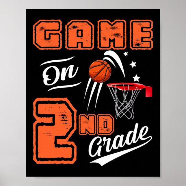 Games On Second Grade Basketball First Day Of Scho Poster (Front)