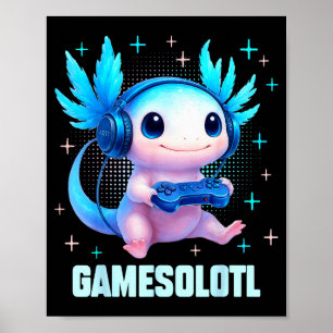 Gamesolotl Axolotl Video Gamer Kawaii Anime Boys T Poster