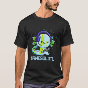 Gamesolotl Axolotl Video Gamer Kawaii Anime Gifts  T-Shirt