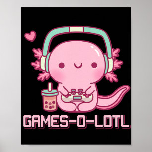 Gamesolotl Axolotl Video Games Kawaii Anime Gamer  Poster