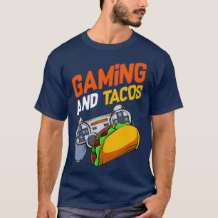 Gaming And Tacos Meican Food Gaming Controller T-Shirt