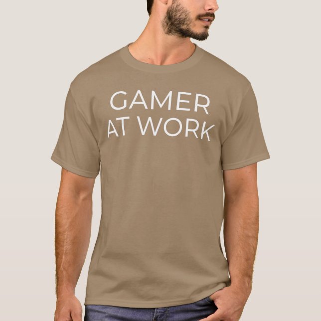 Gaming Computer Funny Gamer At Work Gift boy T-Shirt (Front)