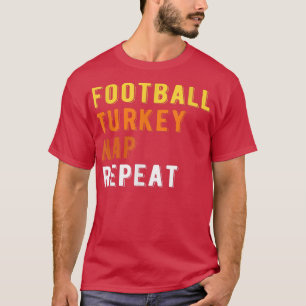 Gaming Football Turkey Nap Repeat Pumpkin Men Than T-Shirt