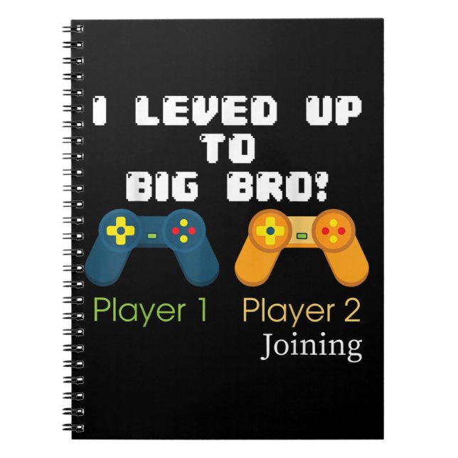 Gaming Gift I Level Up To Big Bro Brother Present Notebook (Front)
