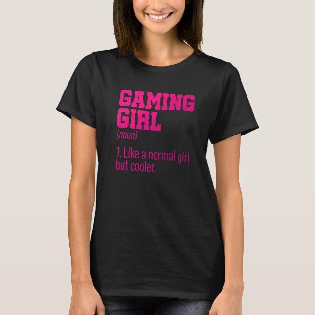 Gaming Girl Noun Definition Console Controller Vid T-Shirt (Front)