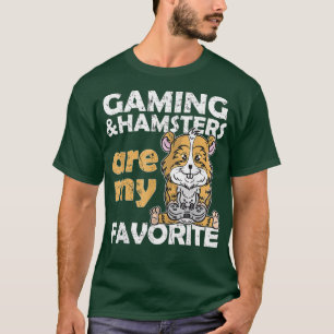 Gaming  Hamster Favourite Gamer Tee T Shirt for