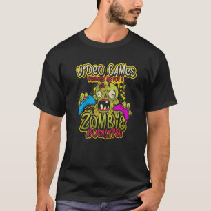 Gaming I Video Games Prepared Me For A Zombie Apoc T-Shirt