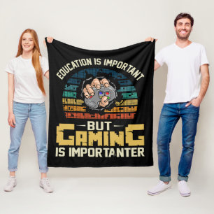 gaming is importanter fleece blanket