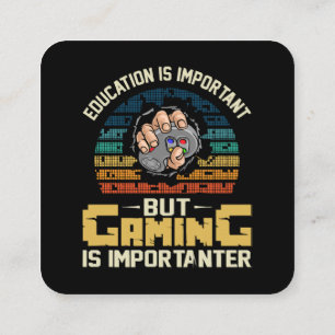 gaming is importanter square business card