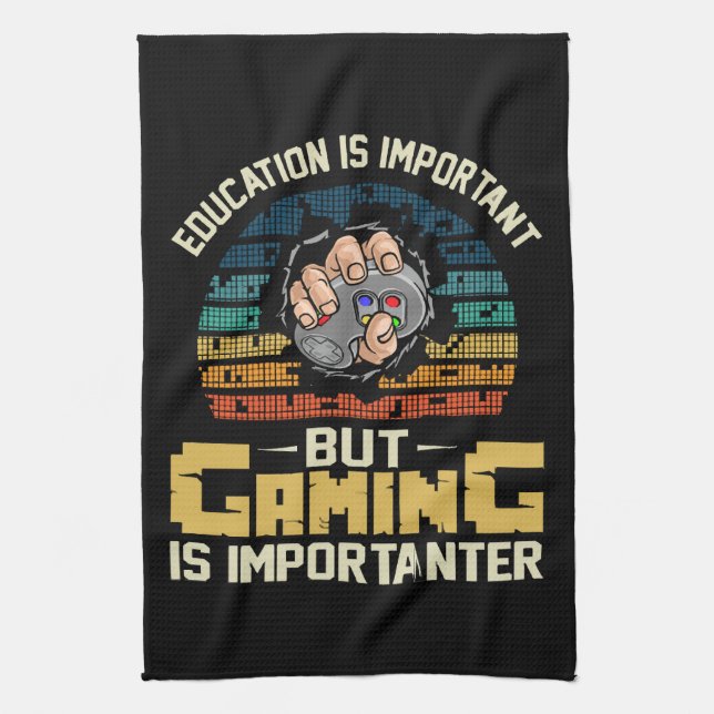 gaming is importanter tea towel (Vertical)