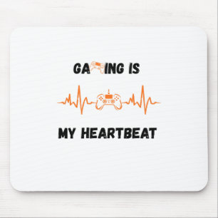 Gaming Is My Heartbeat Mousepad