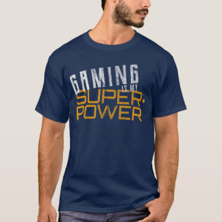 Gaming Is My Superpower Game Developer Gift girl T-Shirt