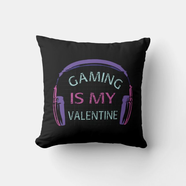 Gaming is my Valentine Cushion (Front)