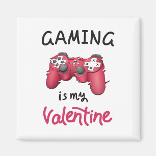 Gaming is my Valentine Magnet