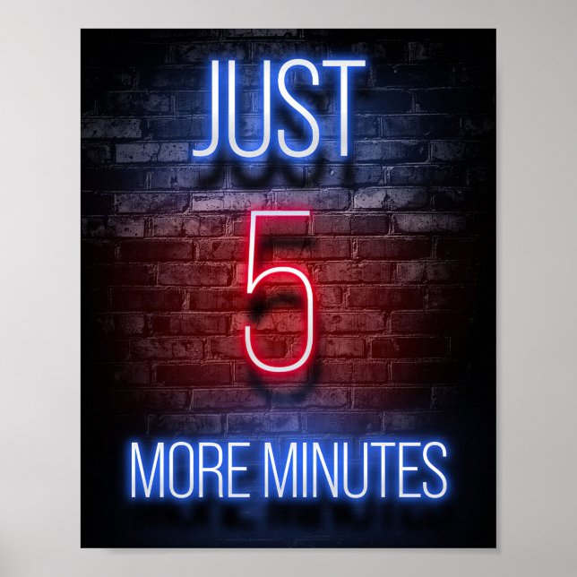 Gaming Just Five More Minutes Poster (Front)