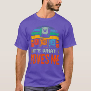 Gaming Keyboard WASD Its What Moves Me PC Gamer De T-Shirt