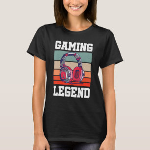 Gaming Legend Retro Video Game Player Console Pc G T-Shirt