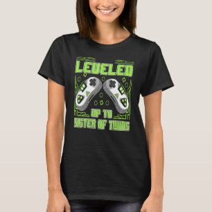 Gaming Levelled Up To Sister Of Twins Video Gamer T-Shirt