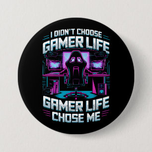 Gaming life Chose me 7.5 Cm Round Badge