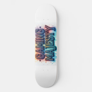 Gaming Majesty  Skateboard