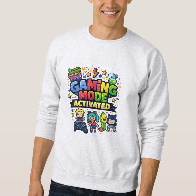 Gaming Mode Activated Sweatshirt (Front)